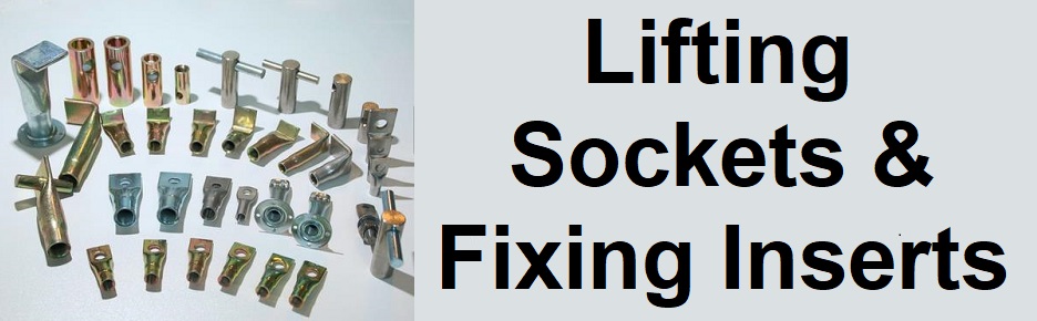 Precast Lifting Sockets and Fixing Inserts